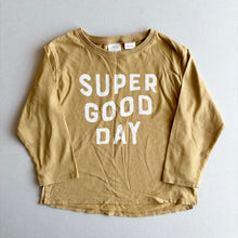 Load image into Gallery viewer, Zara Super Good Day Long Sleeve Top - 4-5 years
