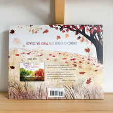 Load image into Gallery viewer, Goodbye Autumn, Hello Winter Hardback Book
